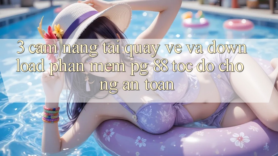 3. Cẩm nang Tải quay về Và Download Phần mềm PG 88 Tốc độ Chóng, An Toàn