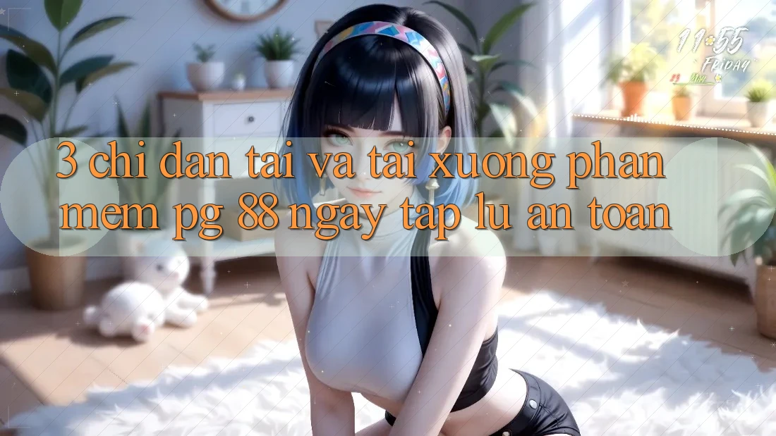 3. Chỉ dẫn Tải Và Tải xuống Phần mềm PG 88 Ngay tắp lự, An Toàn