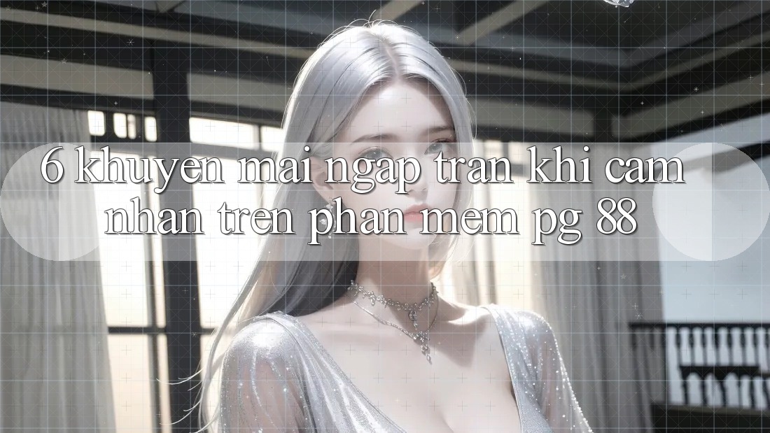 6. Khuyến Mãi Ngập Tràn Khi Cảm nhận Trên Phần mềm PG 88