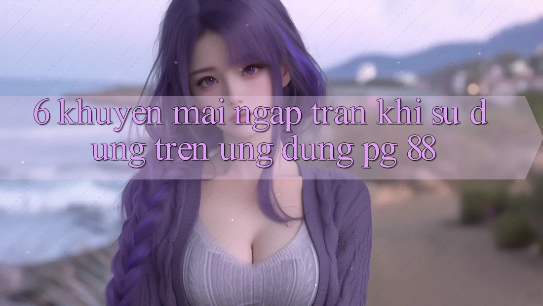 6. Khuyến Mãi Ngập Tràn Khi Sử dụng Trên Ứng dụng PG 88