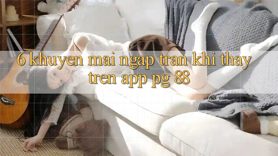 6. Khuyến Mãi Ngập Tràn Khi Thấy Trên App PG 88