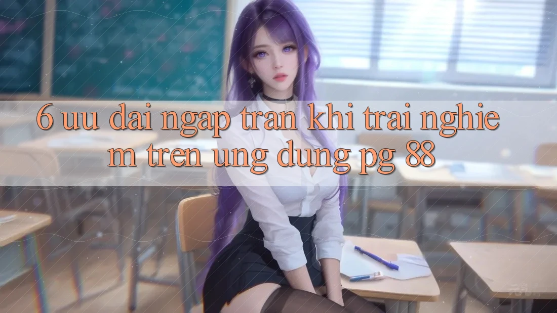 6. Ưu đãi Ngập Tràn Khi Trải Nghiệm Trên Ứng dụng PG 88