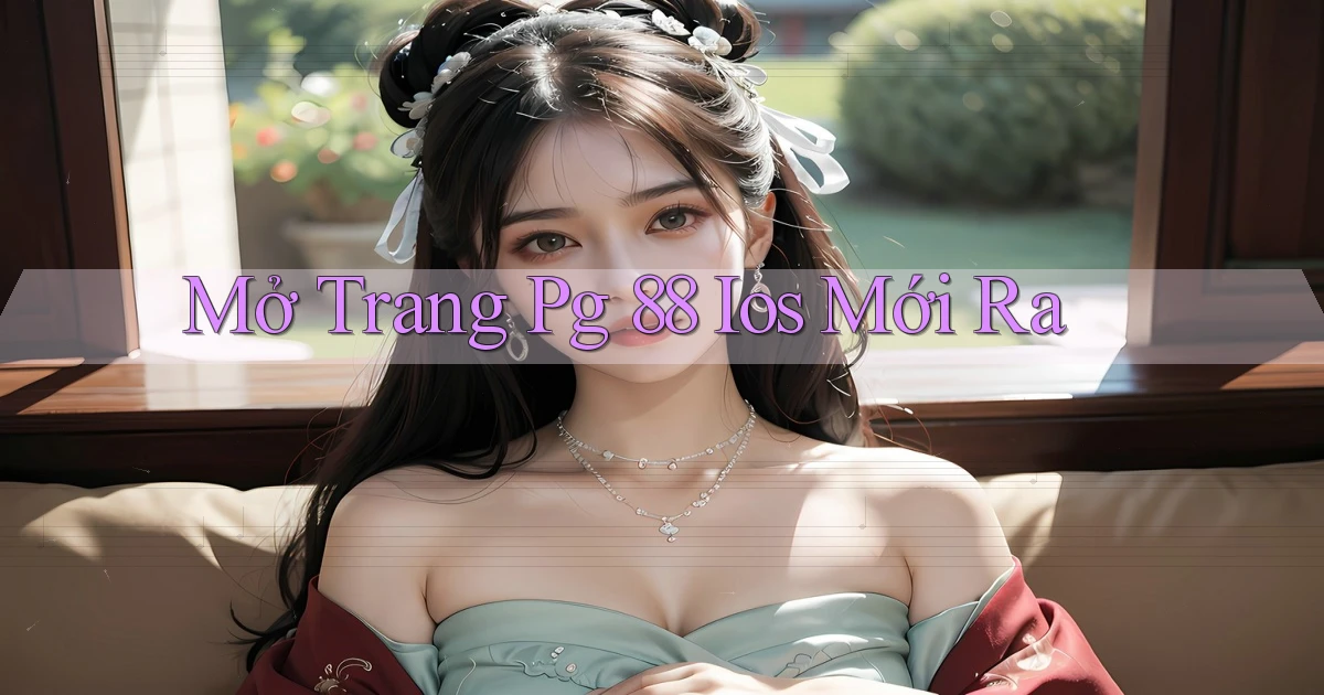 mở trang pg 88 ios mới ra