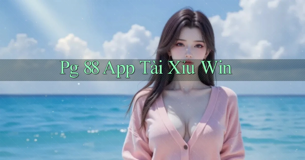 pg 88 app tài xỉu win