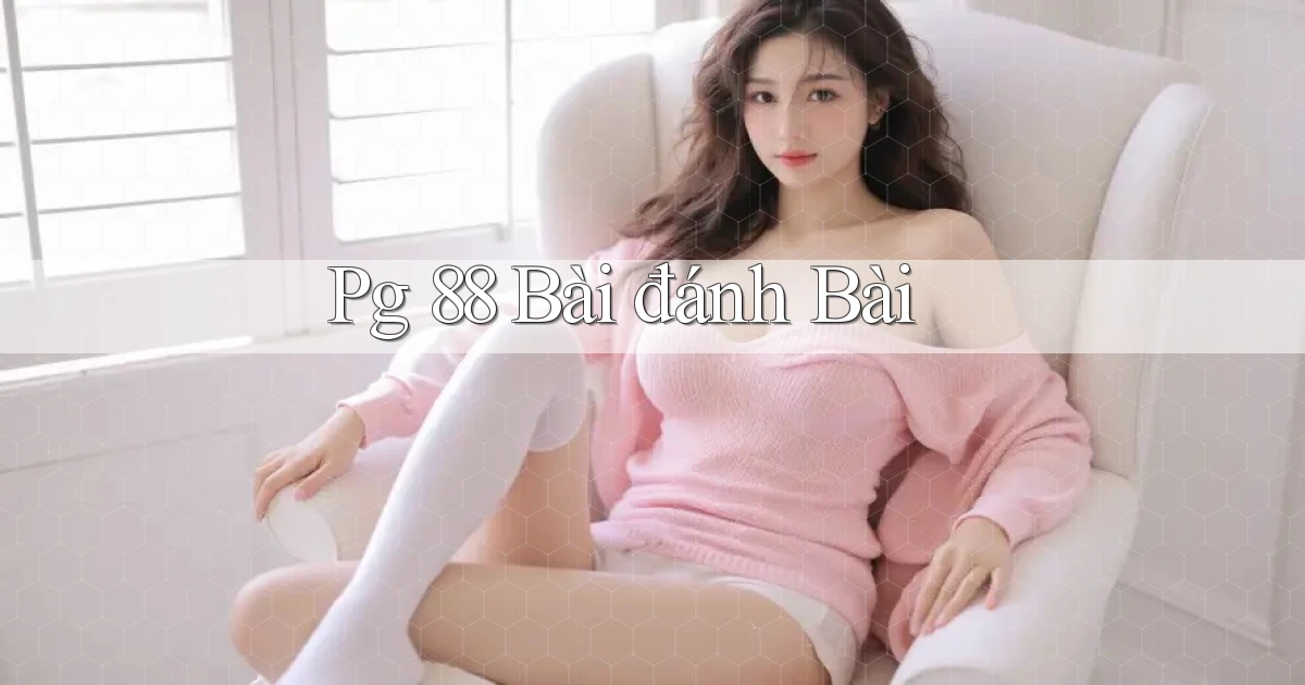 pg 88 bài đánh bài