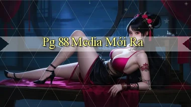 pg 88 media mới ra