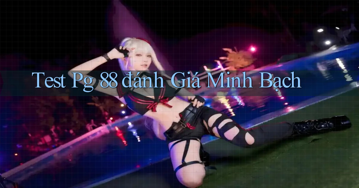 test pg 88 đánh giá minh bạch